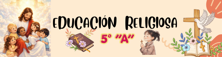 EDUCACION RELIGIOSA 5TO A