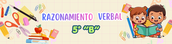 Razonamiento Verbal 5TO B